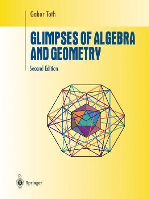 Vislumbres de Álgebra y Geometría