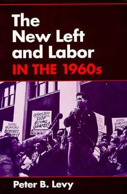 La nueva izquierda y el trabajo en los años sesenta