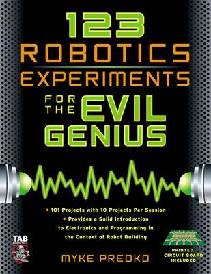123 Experimentos de robótica para el genio malvado