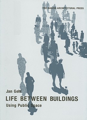 Vida entre edificios: uso del espacio público