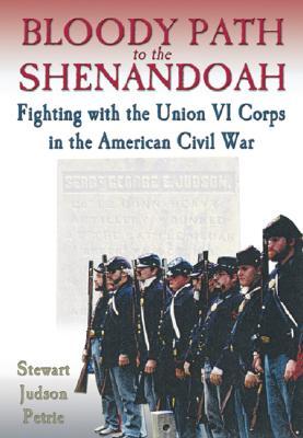 Camino Sangriento a la Shenandoah: Luchando con la Unión VI Cuerpo en la Guerra Civil Americana
