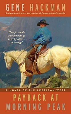 Payback en el pico de la mañana-una novela del oeste americano