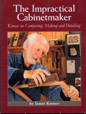 The Impratical Cabinetmaker: Krenov en Composición, Fabricación y Detallado