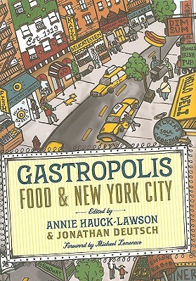Gastropolis: Comida y Nueva York