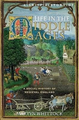 Una Breve Historia de la Vida en la Edad Media