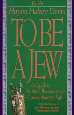 Ser judío: una guía de la observancia judía en la vida contemporánea