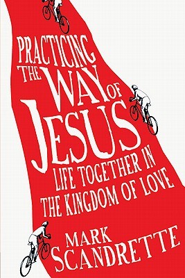 Practicando el Camino de Jesús: La Vida Juntos en el Reino del Amor