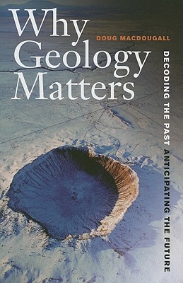 Por qué es importante la geología: Descifrar el pasado, anticipar el futuro