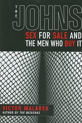 Los Johns: sexo para la venta y los hombres que lo compran
