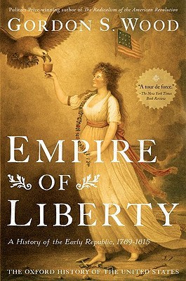 Imperio de la libertad: una historia de la república temprana, 1789-1815