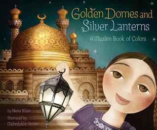 Domos de oro y linternas de plata: un libro musulmán de colores