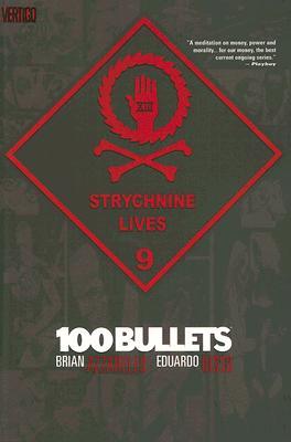 100 Bullets, vol. 9: Vidas de la estricnina