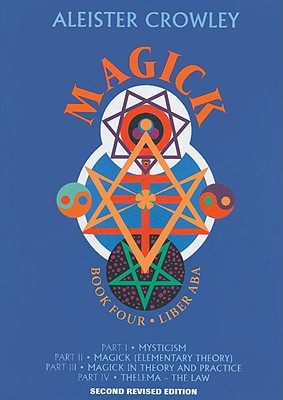 Magick: Liber ABA: Libro 4