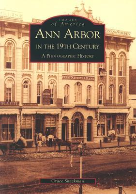 Ann Arbor en el siglo XIX: una historia fotográfica