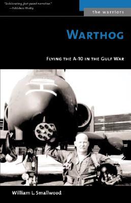 Warthog: Volando la A-10 en la Guerra del Golfo