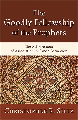 La buena comunión de los profetas: El logro de la asociación en la formación de Canon