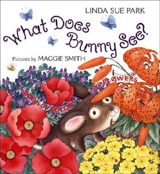 ¿Qué ve Bunny ?: Un libro de colores y flores