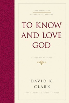 Conocer y amar a Dios: Método para la Teología