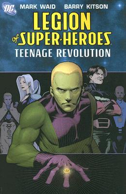 Legión de Superhéroes, Vol. 1: Revolución adolescente