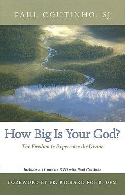 ¿Qué tan grande es tu Dios ?: La libertad de experimentar lo divino