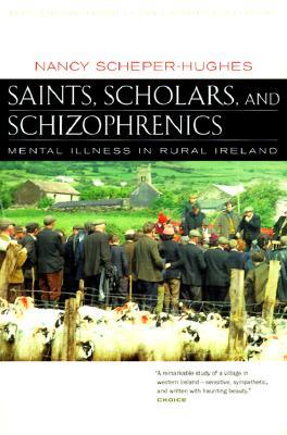 Saints, Scholars, and Schizophrenics: Enfermedad mental en la Irlanda rural