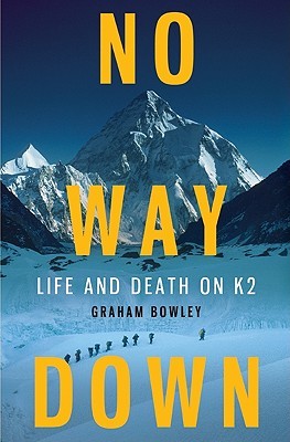 No Way Down: La vida y la muerte en K2