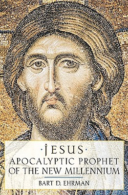 Jesús: Apocalíptico Profeta del Nuevo Milenio