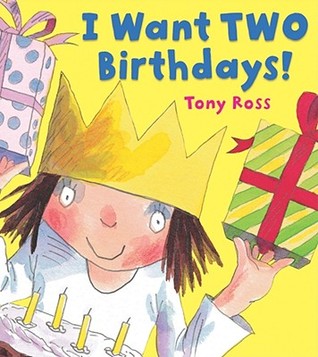 ¡Quiero dos cumpleaños!