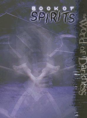 Mundo de las Tinieblas: Libro de los Espíritus