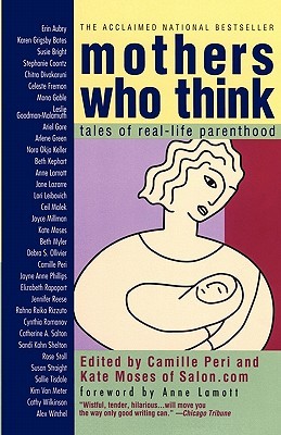 Las madres que piensan: cuentos de la vida real de la paternidad