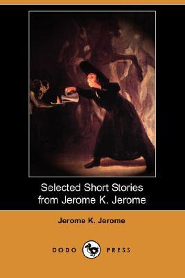 Historias cortas seleccionadas de Jerome K. Jerome