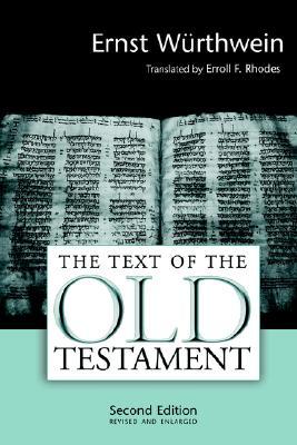 El Texto del Antiguo Testamento: Una Introducción a la Biblia Hebraica