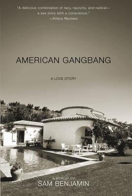 American Gangbang: Una historia de amor