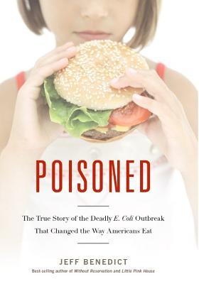 Envenenado: La verdadera historia del brote epidémico de E. Coli que cambió la forma en que los estadounidenses comen