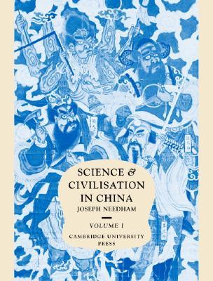 Ciencia y civilización en China, Volumen 1: Orientaciones introductorias