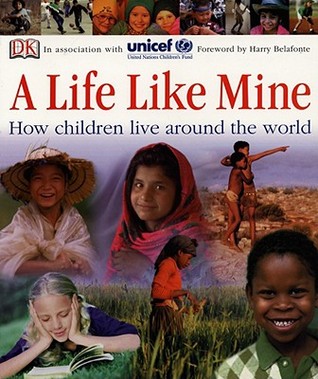 Una vida como la mía: cómo viven los niños en todo el mundo