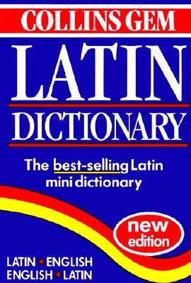 Collins Gem Latin Dictionary (Collins Gem)