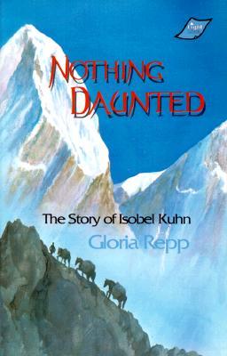 Nada desalentado: la historia de Isobel Kuhn