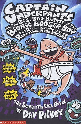 Capitán Underpants y la gran batalla de la Bionic Booger Boy, Parte 2: La venganza de los ridículos Robo-Boogers