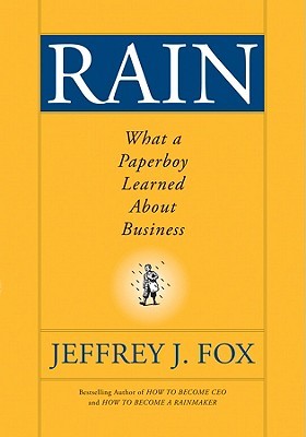 Rain: Lo que un Paperboy aprendió acerca de los negocios