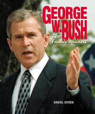 George W. Bush: Empresa familiar