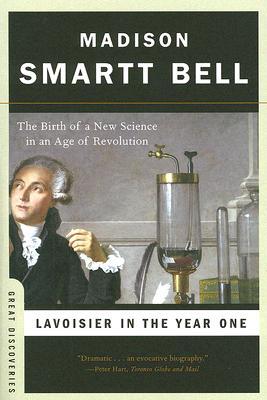 Lavoisier en el año uno: el nacimiento de una nueva ciencia en una era de la revolución