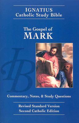 Biblia de Estudio Católico de Ignatius: El Evangelio de Marcos