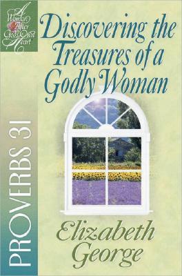 Descubriendo los tesoros de una mujer divina: Proverbios 31