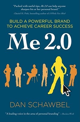 Me 2.0: Construir una marca de gran alcance para lograr éxito en la carrera