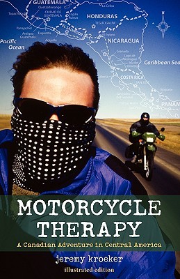 Terapia de la motocicleta: una aventura canadiense en Centroamérica