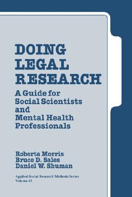 Haciendo Investigación Legal: Una Guía para Científicos Sociales y Profesionales de la Salud Mental