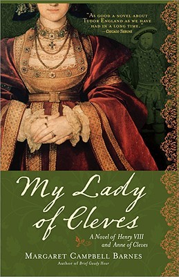 My Lady of Cleves: Una novela de Enrique VIII y Ana de Cleves