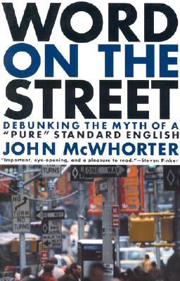 Palabra en la calle: Desmentir el mito del inglés estándar 