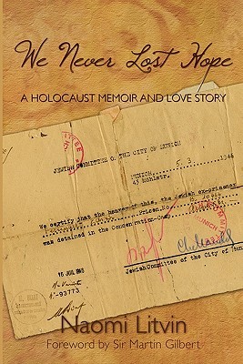 Nunca perdimos la esperanza: una Memoria del Holocausto y una historia de amor